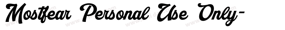 Mostfear Personal Use Only字体转换